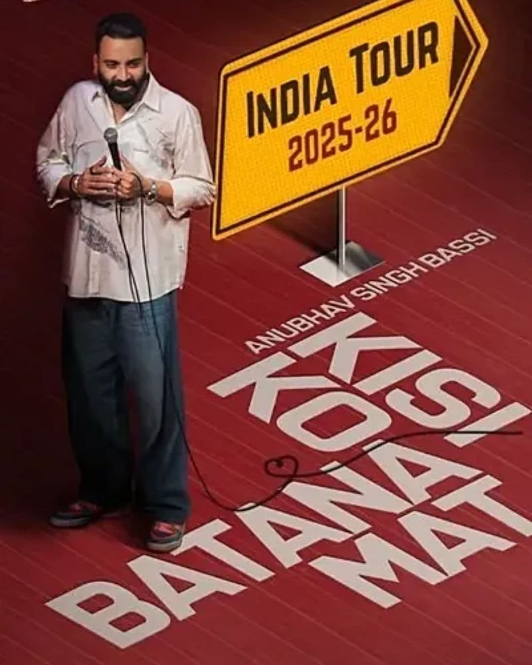 Kisi Ko Batana Mat Ft. Anubhav Singh Bassi - July 2026
