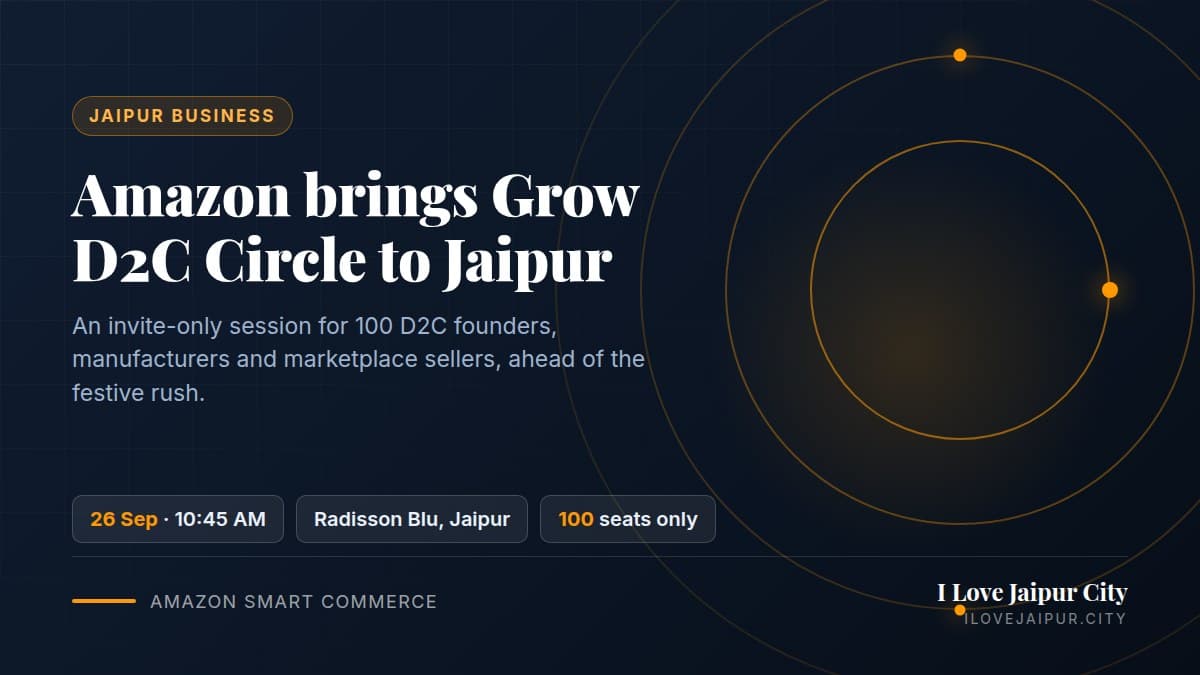 Amazon Brings Grow D2C Circle to Jaipur on 26 September