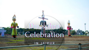 Dussehra Celebration in Jaipur